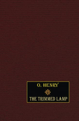 The Trimmed Lamp, by O. Henry (Hardcover)