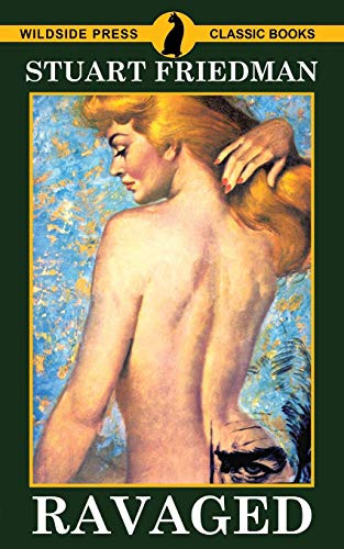 Ravaged, by Stuart Friedman (Paperback)