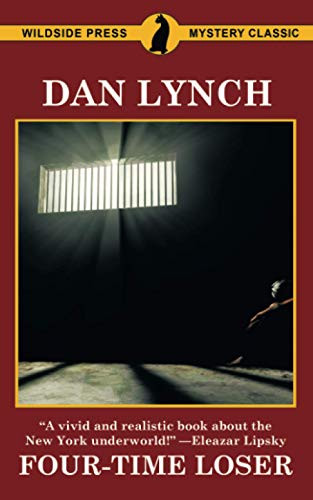 Four-Time Loser, by Dan Lynch (Paperback)