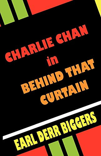 Charlie Chan in Behind That Curtain, by Earl Derr Biggers (Paperback)