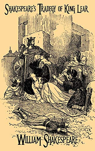 Shakespeare's Tragedy of King Lear, by William Shakespeare (Paperback)