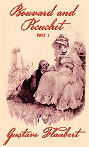 Bouvard and Pecuchet (Part 1) (Hardcover)