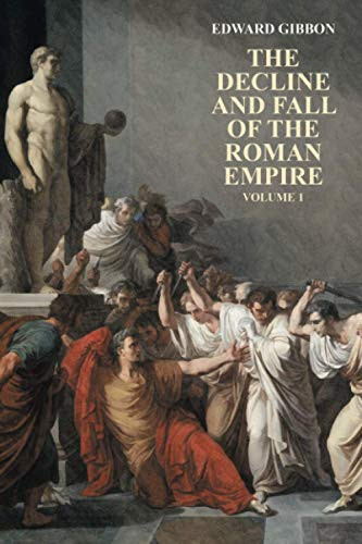 The Decline and Fall of the Roman Empire (vol. 1), by Edward Gibbon (Paperback)