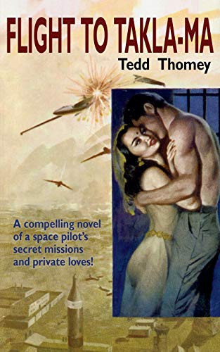 Flight to Takla-Ma, by Tedd Thomey (Paperback)