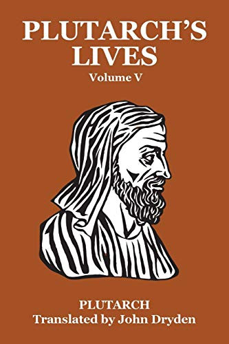 Plutarch's Lives Vol. V, by Plutarch, John Dryden Agesilaus, and A. H. Clough (Paperback)
