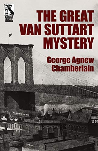 The Great Van Suttart Mystery, by George Agnew Chamberlain (Paperback)