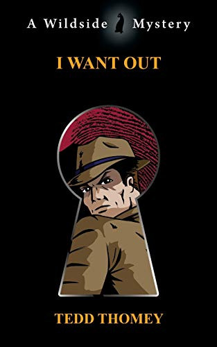 I Want Out, by Tedd Thomey (Paperback)