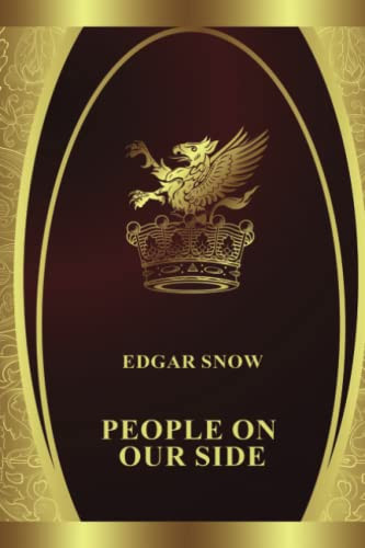 People on Our Side, by Edgar Snow (Paperback)