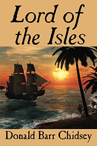 Lord of the Isles, by Donald Barr Chidsey (Paperback)