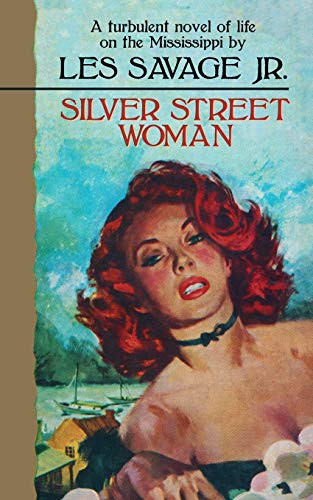 Silver Street Woman, by Les Savage Jr. (Paperback)