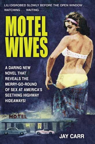 Motel Wives, by Jay Carr (Paperback)