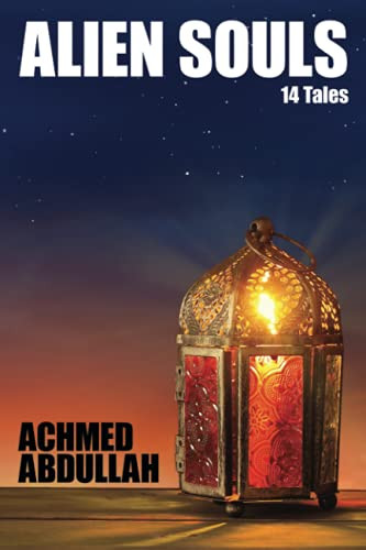 Alien Souls: 14 Tales, by Achmed Abdullah (Paperback)