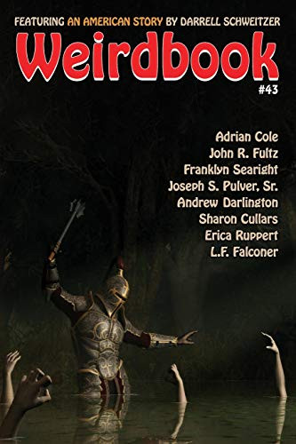 Weirdbook #43, by Darrell Schweitzer and Adrian Cole (Paperback)