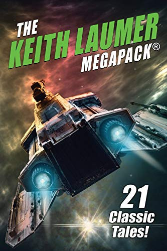 The Keith Laumer MEGAPACK®: 21 Classic Tales, by Keith Laumer (Paperback)