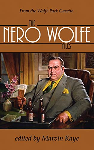 The Nero Wolfe Files, edited by Marvin Kaye (Hardcover)