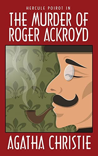 The Murder of Roger Ackroyd, by Agatha Christie (Hardcover)