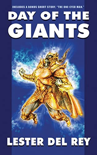Day of the Giants (Bonus Edition), by Lester del Rey (Hardcover)