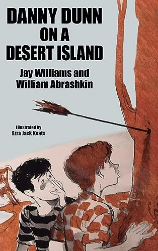 Danny Dunn on a Desert Island: Danny Dunn #2, by Jay Williams and Raymond Abrashkin (Hardcover)