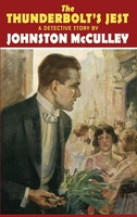 The Thunderbolt's Jest, by Johnston McCulley (Paperback)