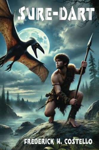 Sure-Dart, by Frederick H. Costello (Paperback)
