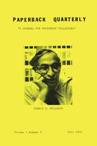 Paperback Quarterly (Fall 1978), by Donald A. Wollheim (Paperback)