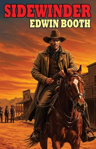 Sidewinder, by Edwin Booth (Paperback)