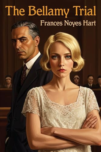 The Bellamy Trial, by Frances Noyes Hart (Paperback)