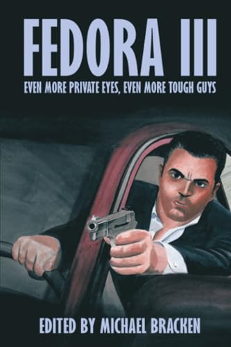 Fedora III, by Bev Vincent and Tom Sweeney (Paperback)