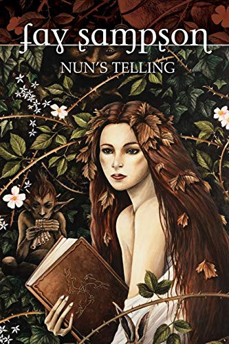Morgan Le Fay 2: Nun's Telling, by Fay Sampson (Paperback)