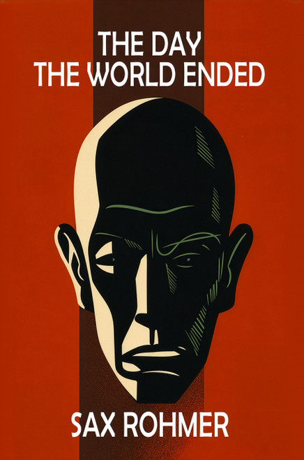 cover for THE DAY THE WORLD ENDED, by Sax Rohmer