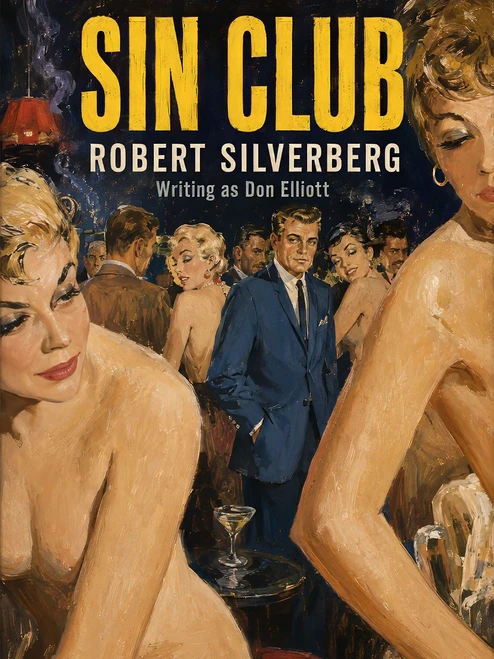 Sin Club, by Robert Silverberg and Don Elliott (ePub/pdf)