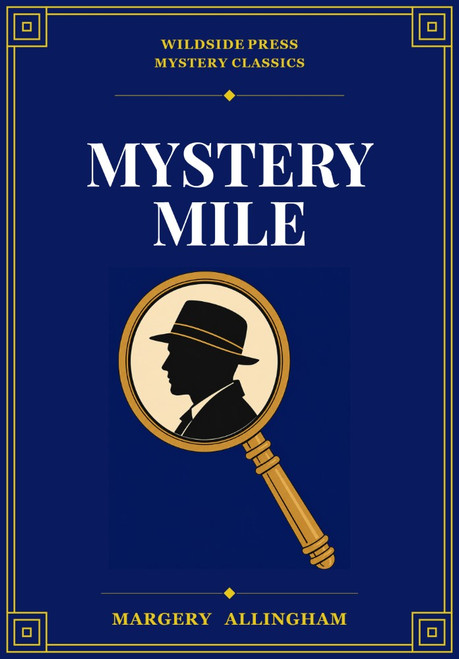 Mystery Mile, by Margery Allingham (Hardcover)