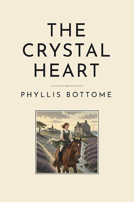The Crystal Heart, by Phyllis Bottome (Hardcover)