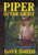 Piper in the Night, by Dave Smeds (Hardcover)