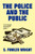 The Police and the Public, by S. Fowler Wright (Paperback)