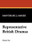 Representative British Dramas, Vol. I, edited by Montrose J. Moses (Paperback)