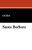 Santa Barbara, by Ouida (Paperback)