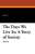 The Days We Live In: A Story of Society, by C.E.A. (Paperback)