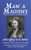 Man a Machine (also published as Machine Man and The Human Mechanism), by Julien Offray de la Mettrie (Case Laminate Hardcover)