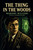 The Thing in the Woods, by Margery Williams (Paperback)