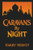 Caravans by Night, by Harry Hervey and Karl Wurf (Paperback)