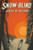 Snow-Blind, by Albert M. Treynor (Paperback)