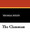 The Clansman, by Thomas Dixon (Hardcover)