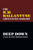 Deep Down: A Tale of the Cornish Mines, by R.M. Ballantyne (Paperback)