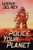 Police Your Planet, by Lester Del Rey (Paperback)