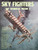 Sky Fighters of World War I, by William E. Barrett, Arch Whitehouse, and William W. Walker (Paperback)