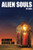Alien Souls: 14 Tales, by Achmed Abdullah (Paperback)