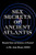 Sex Secrets of Ancient Atlantis, by John Grant (Paperback)