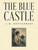 The Blue Castle, by L. M. Montgomery (ePub/pdf)