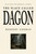 The Place Called Dagon: The 1927 Novel That Inspired H.P. Lovecraft, by Herbert Gorman (Paperback)